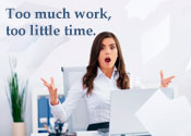 too much work